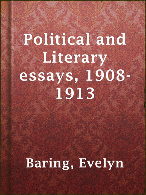 Cover image for Political and Literary essays, 1908-1913